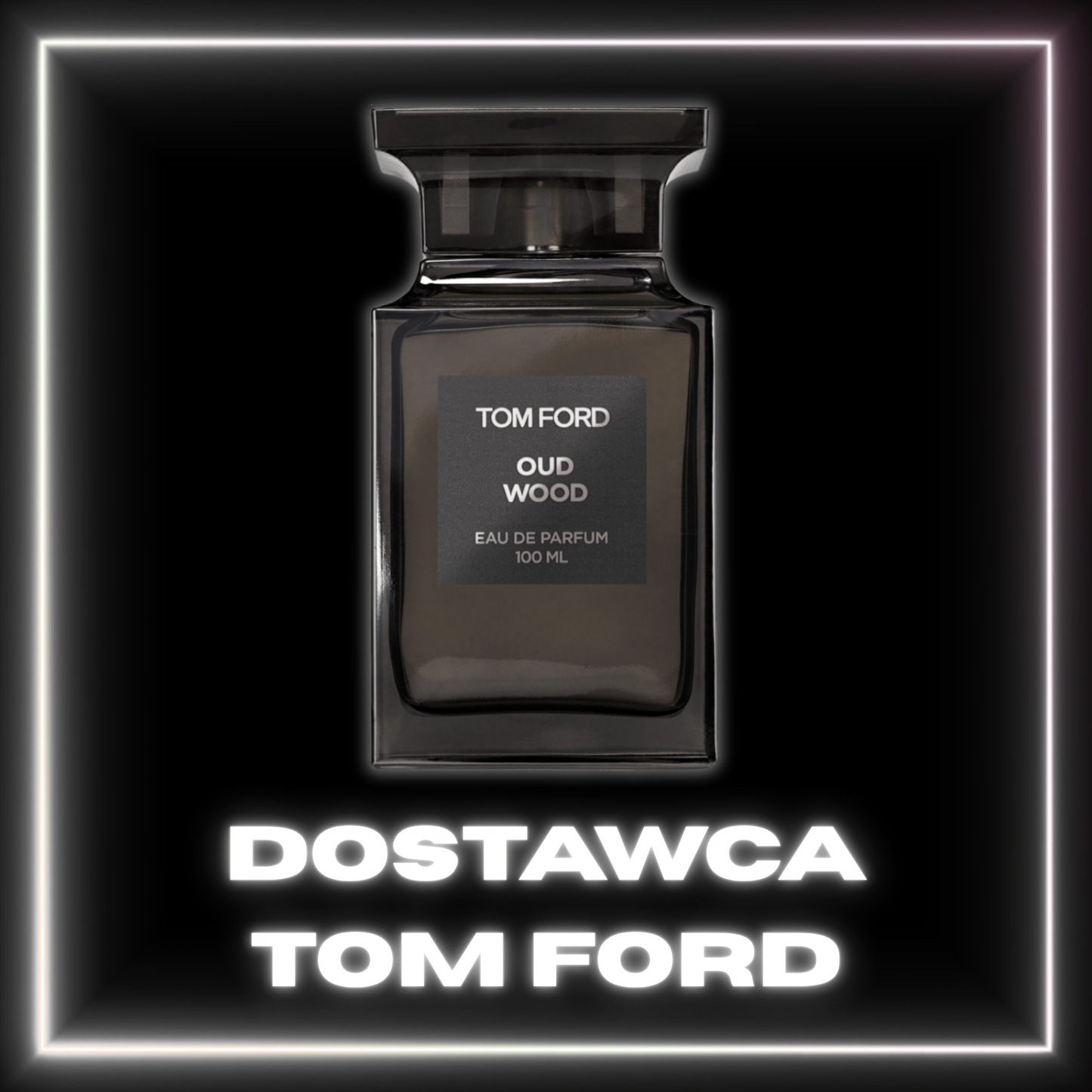 Perfumy Tom Ford - Dostawca